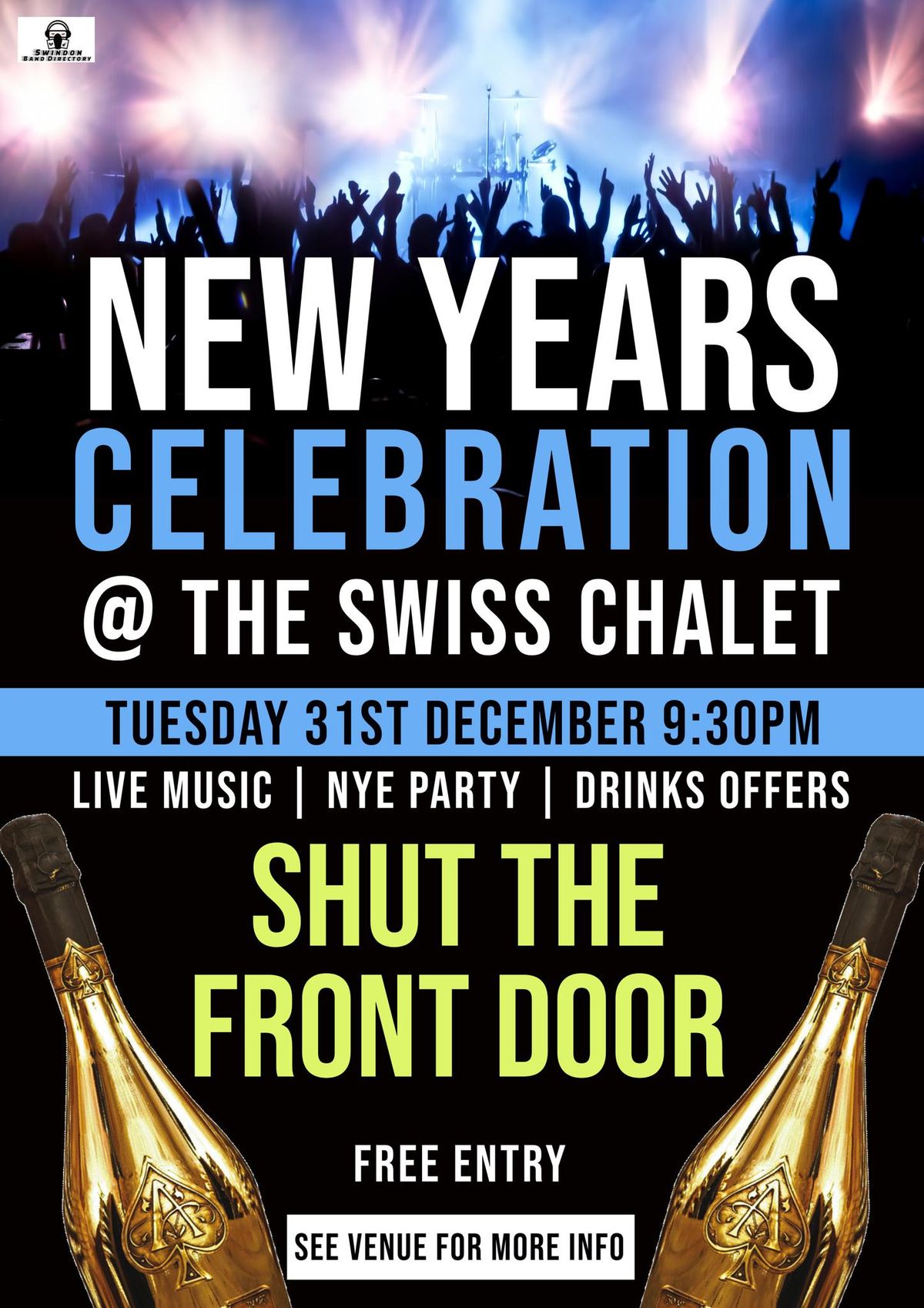 NYE Party - Shut The Front Door Band @Swiss Chalet