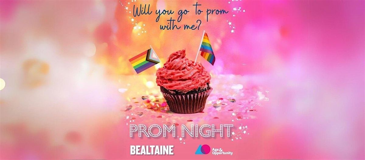 Bealtaine 2024: Prom Night