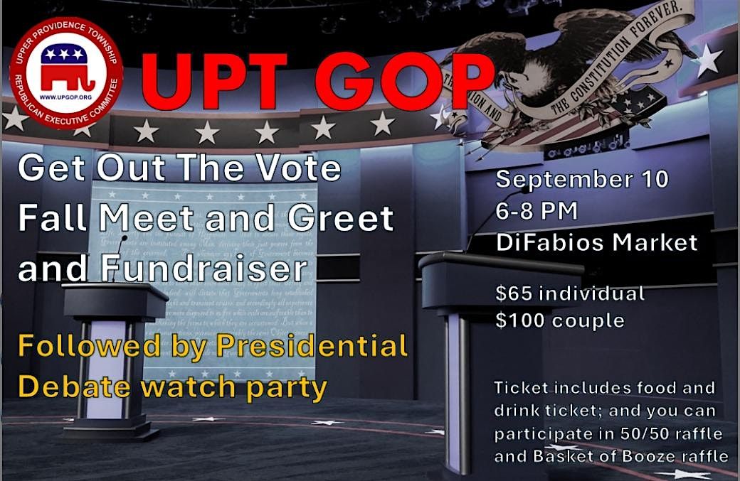 Upper Providence Township GOP Fall Fundraiser and Debate WATCH Party