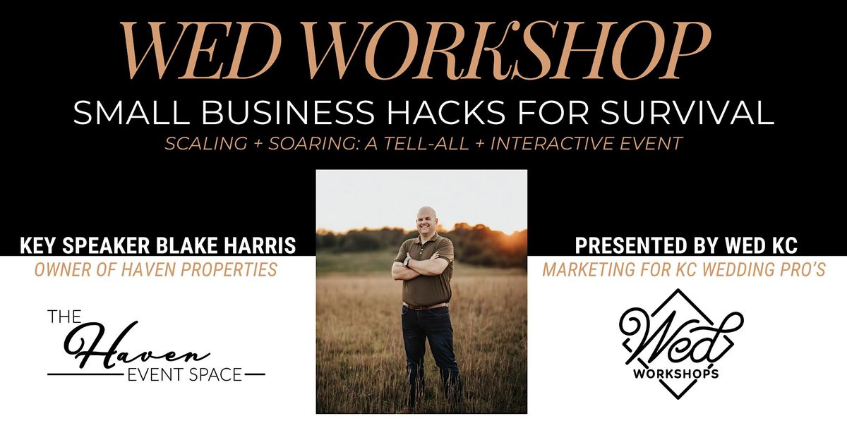 WED KC WORKSHOP: Small Business Hacks for Survival