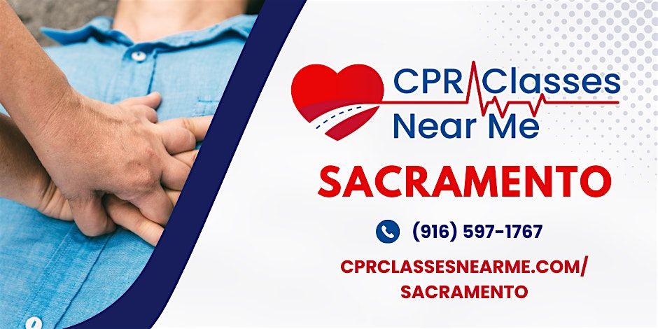 AHA BLS CPR and AED Class in Sacramento - CPR Classes Near Me Sacramento