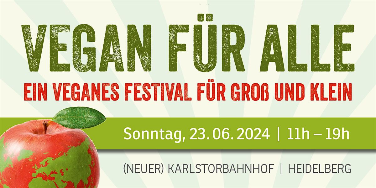 VEGAN F\u00dcR ALLE Heidelberg 2024| Veganes Festival