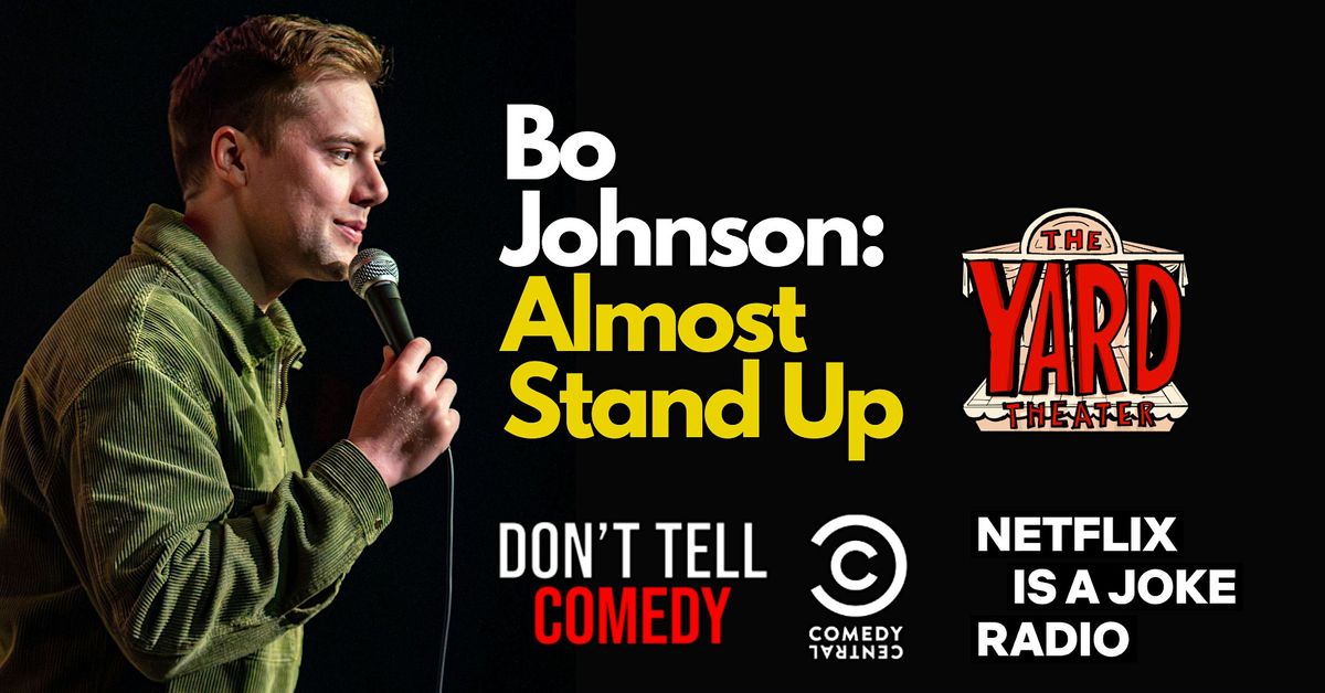 Bo Johnson: Almost Stand Up