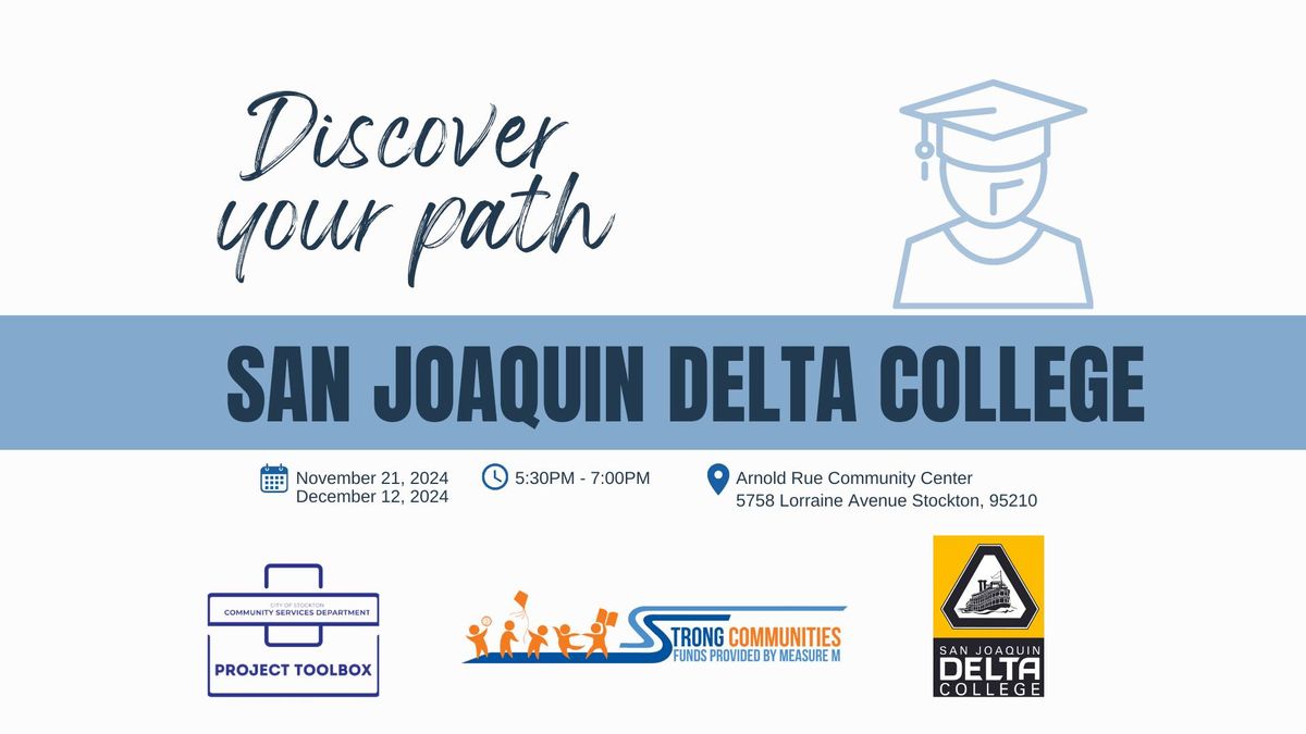 Discover Your Path: San Joaquin Delta College