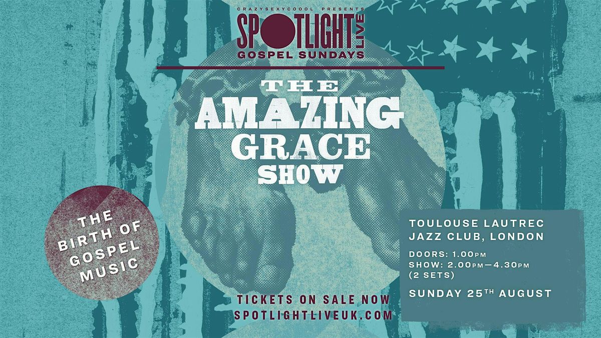 Gospel Sundays Amazing Grace Show