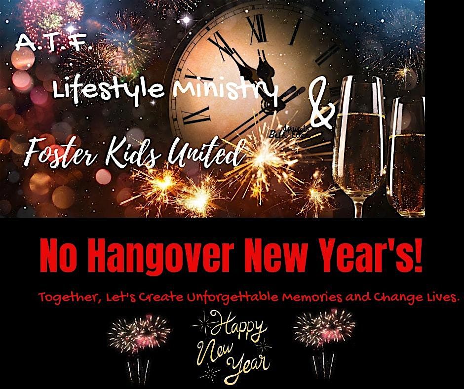 No Hangover New Years Party 2nd Annual Event