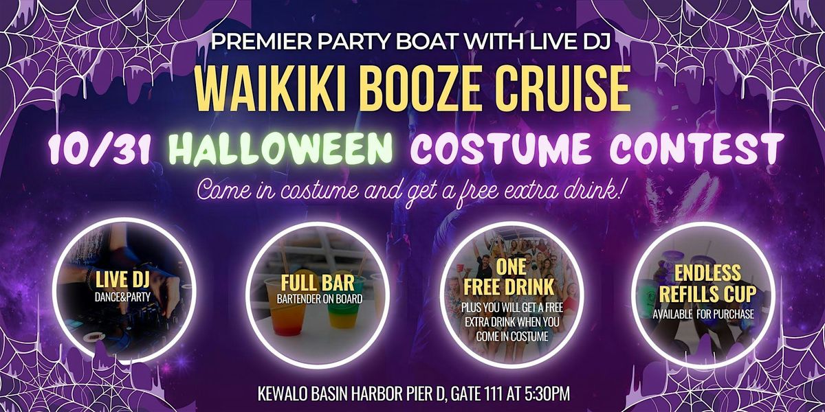 Waikiki Booze Cruise: Halloween Costume Contest & Spooky Party with Live DJ