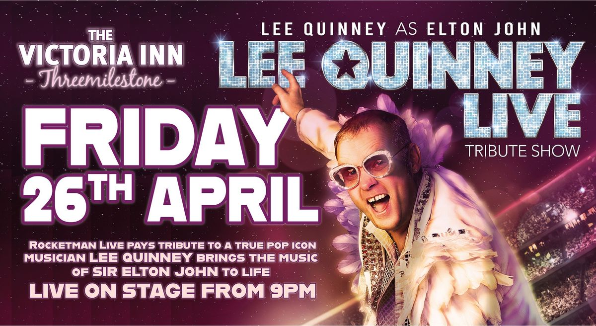 Lee Quinney - Live Elton Tribute Show at The Victoria Inn