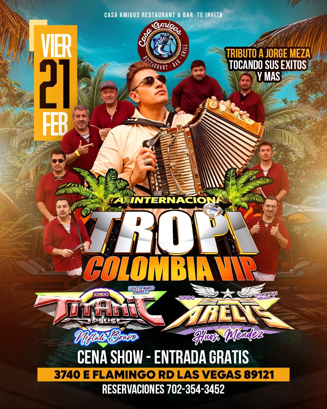 TRIBUTO A JORGE MEZA CON LA INTERNACIONAL TROPI COLOMBIA - VIERNES 21 FEB - CASA AMIGOS LAS VEGAS