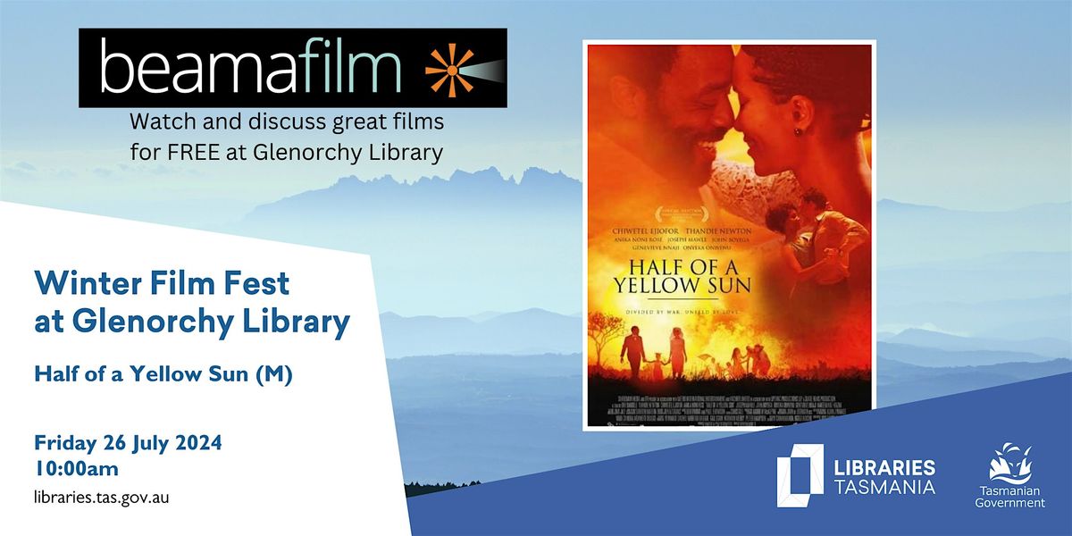 Winter Film Fest: Half of a Yellow Sun at Glenorchy Library