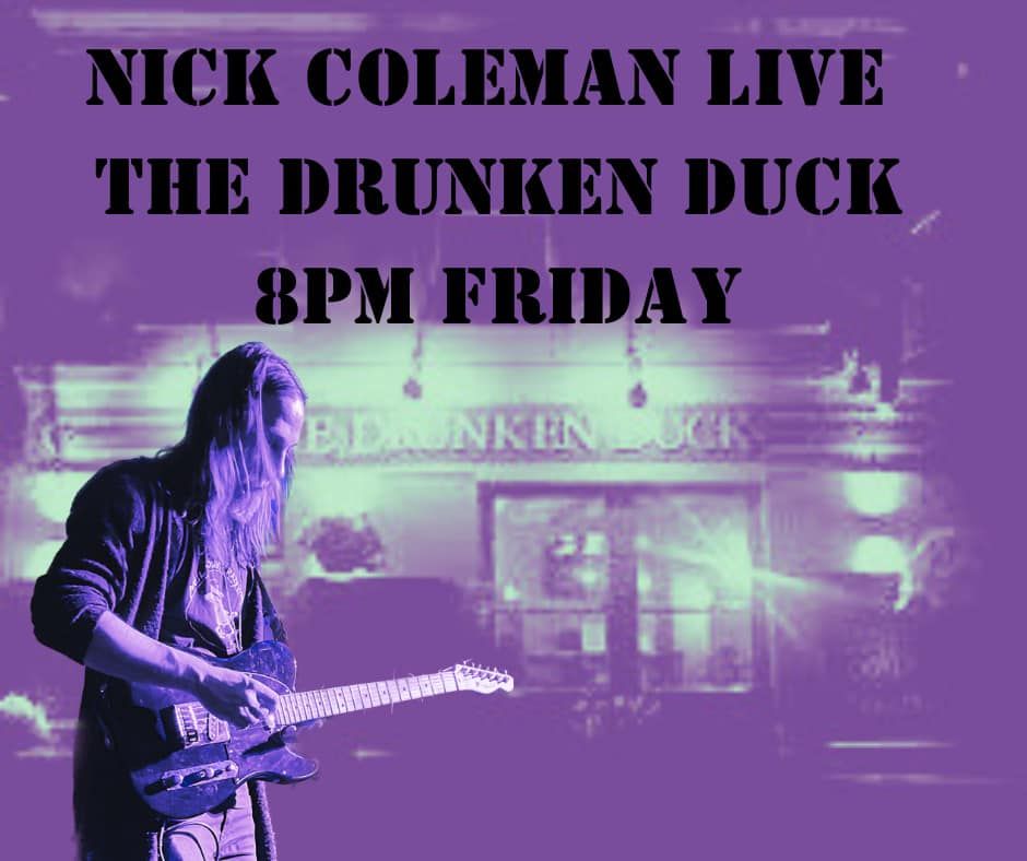 Nick Coleman - Live@TheDuck