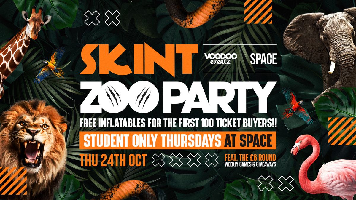 Skint Thursdays at Space Leeds 24th October - Zoo Party 