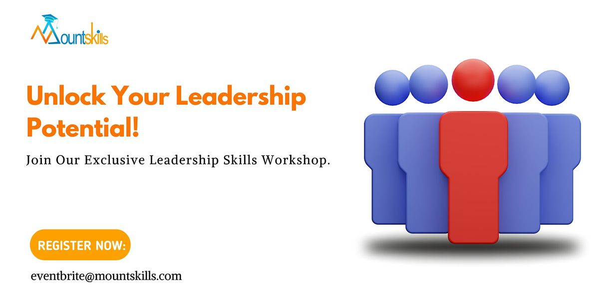 Leadership Skills Workshop in Salt Lake City, UT on Aug 22nd - 23rd, 2024