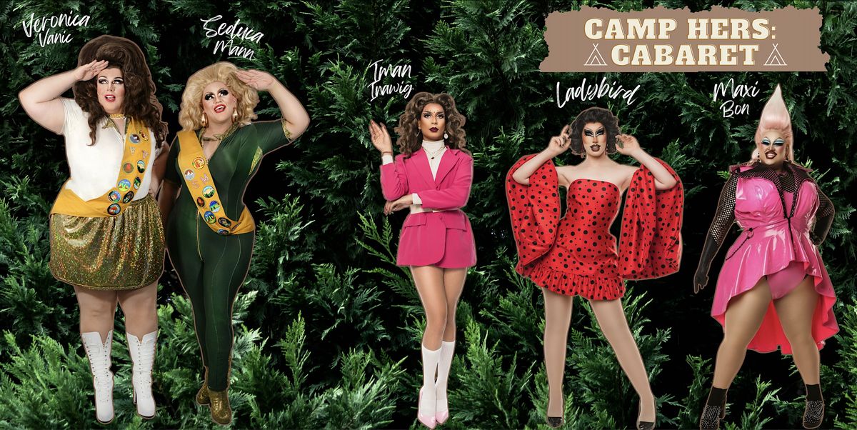 Camp Hers: Cabaret