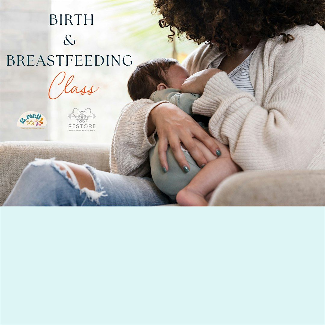 Birth and Breastfeeding Class