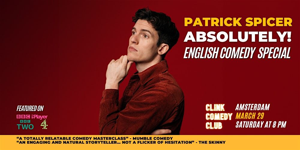 Patrick Spicer - Absolutely - Live from Amsterdam! Clink Comedy Club