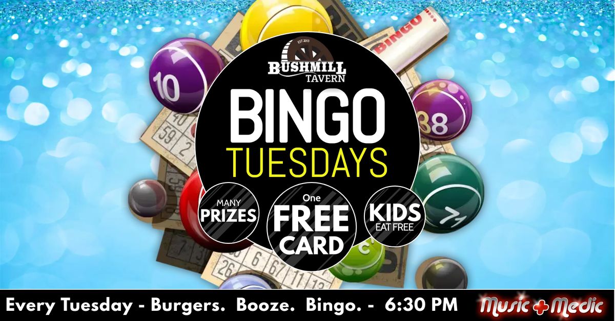 BINGO! Every Tuesday!