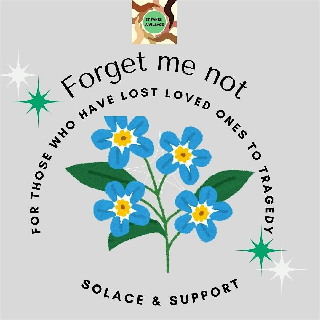 FORGET ME NOT SUPPORT GROUP