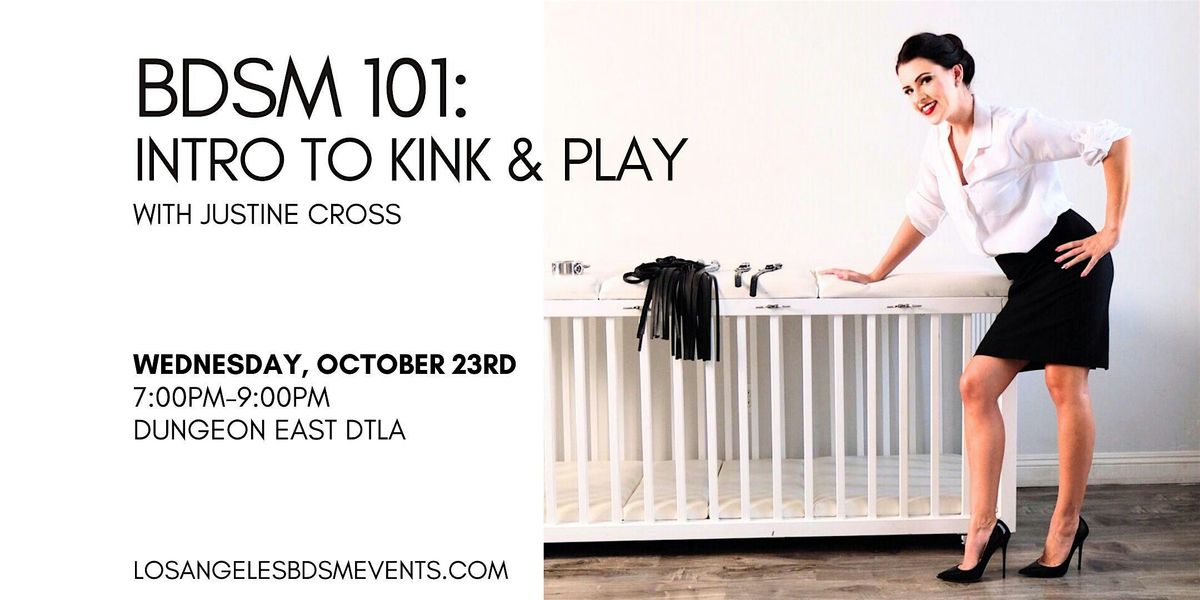 BDSM 101: Intro to Kink & Play