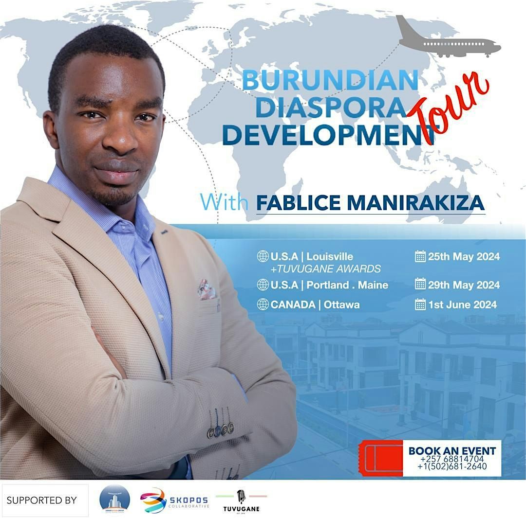 Join Fablice Manirakiza's Burundian Diaspora Development Tour in Ottawa