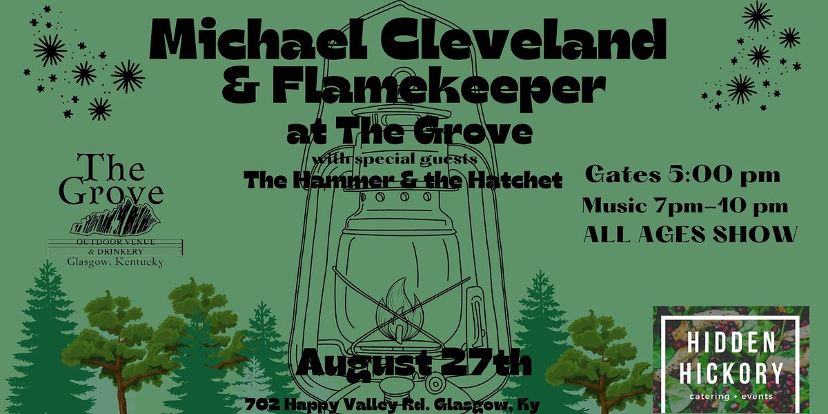 Michael Cleveland & Flamekeeper featuring The Hammer and the Hatchet