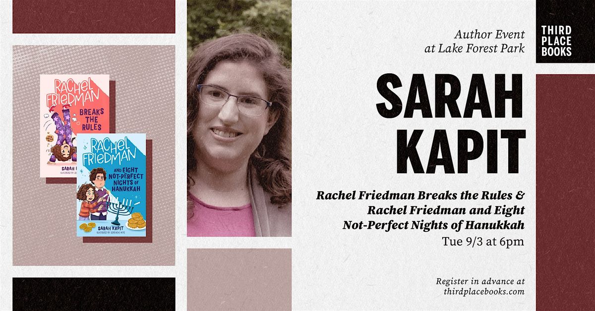 Sarah Kapit presents her new Rachel Friedman chapter book series!