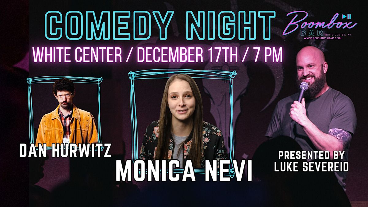 LUKE SEVEREID presents Comedy Night at Boombox Bar with MONICA NEVI