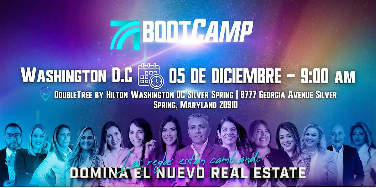 Bootcamp Domina el Nuevo Real Estate | Las reglas est\u00e1n cambiando | D.C