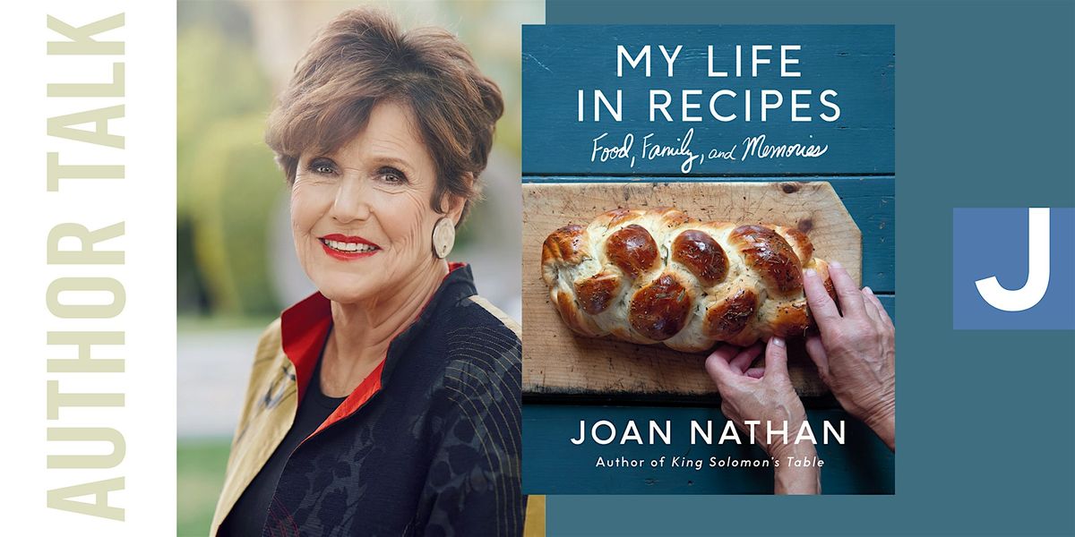 Author Talk: Joan Nathan Beloved Authority on Jewish Cuisine