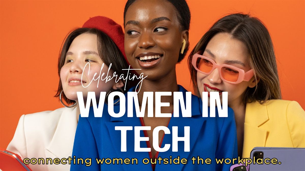 Celebrating Women in Tech Social Night | Santa Monica