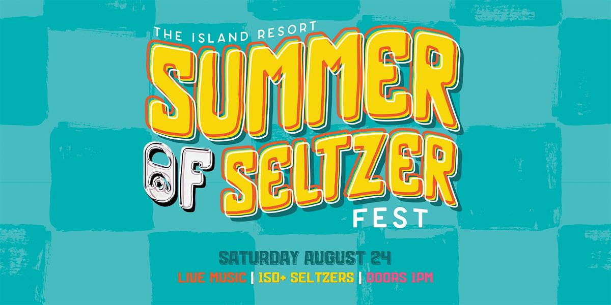 Summer of Seltzer