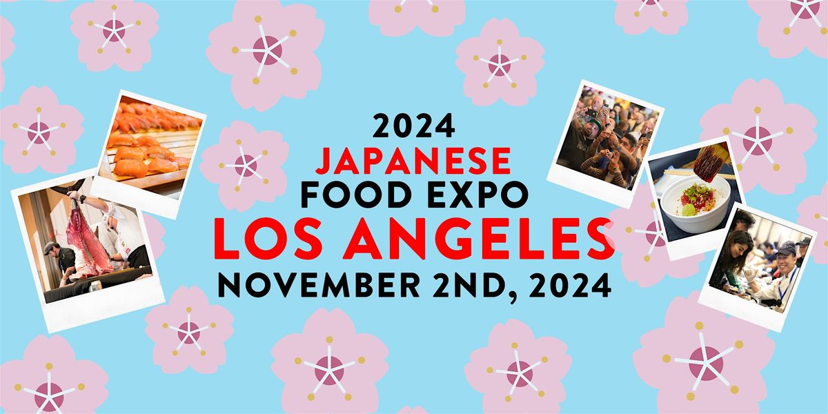 Japanese Food Expo in LA 2024