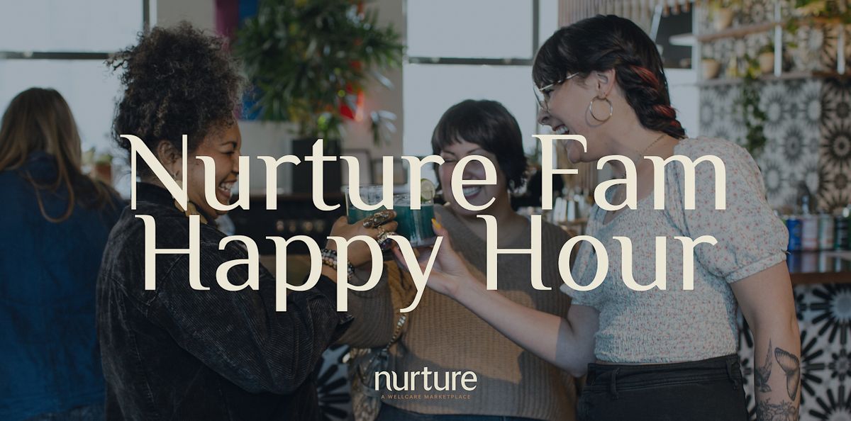 October Nurture Fam Happy Hour