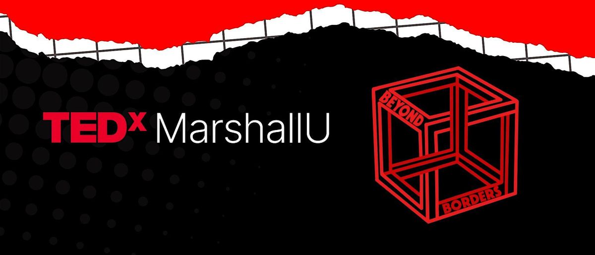 TEDxMarshallU 2025: Beyond Borders