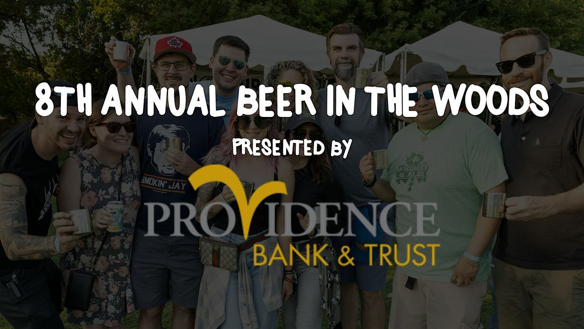 8th Annual Beer in the Woods