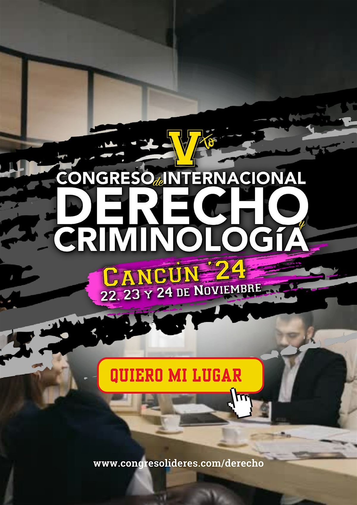 5to Congreso Internacional de Derecho y Criminolog\u00eda - L\u00edderes