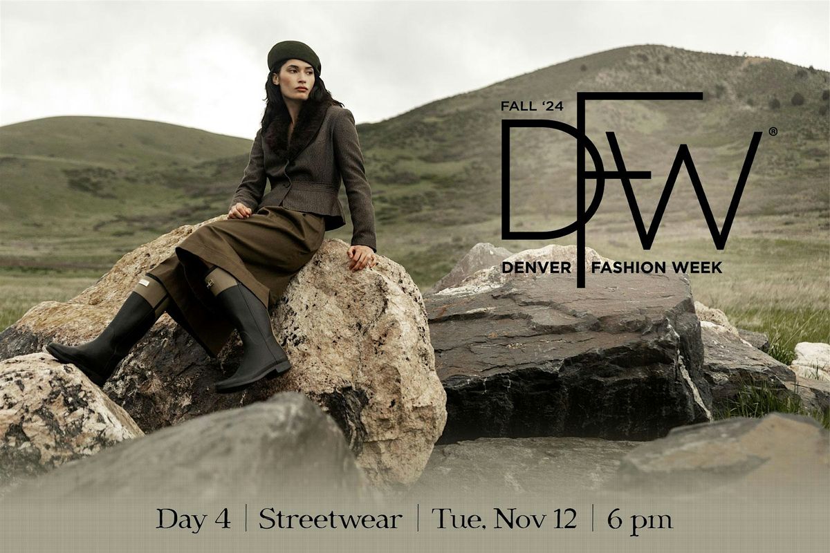 DFW Day #4: STREETWEAR & SNEAKERS Fashion Show Fall '24