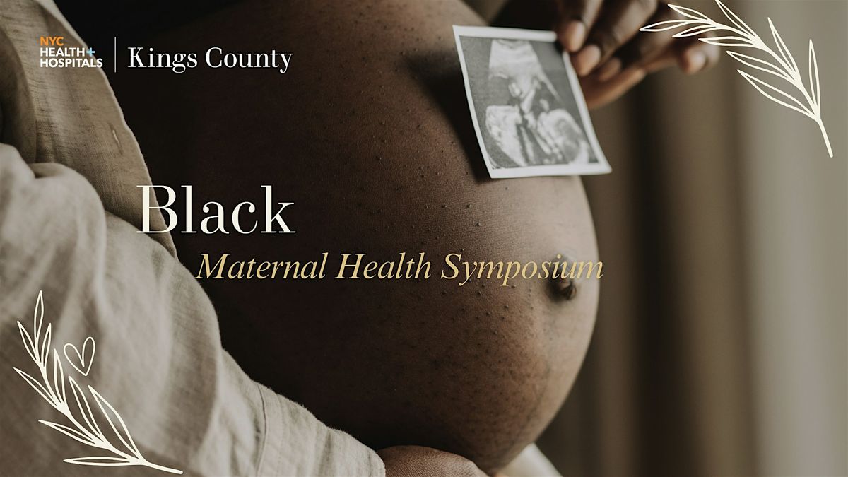 Black Maternal Health Symposium