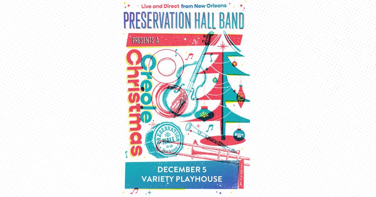 The Preservation Hall Jazz Band: A Creole Christmas