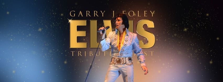 Garry J Foley - Elvis Tribute