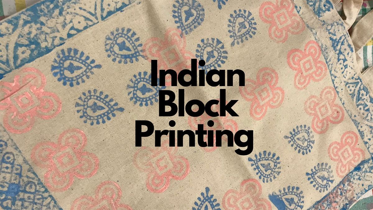 Indian Block Printing - Mansfield Woodhouse Library - Adult Learning