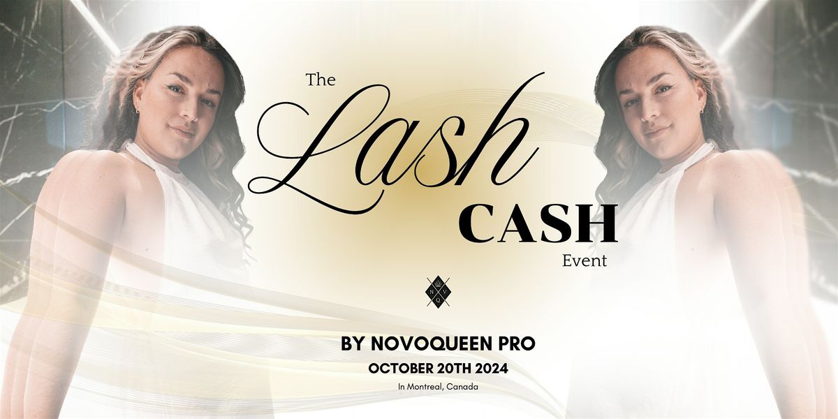 The Lash Cash Event in Montreal - 20 October 2024