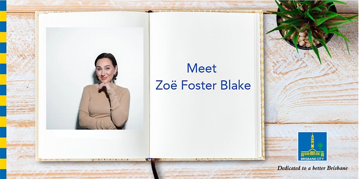 Meet Zoe Foster Blake - Brisbane City Hall