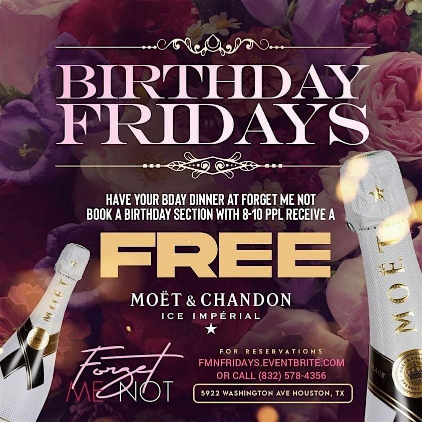 Unforgettable Fridays @ Forget-Me-Not (Houston #1 Vibe Dinning Destination)