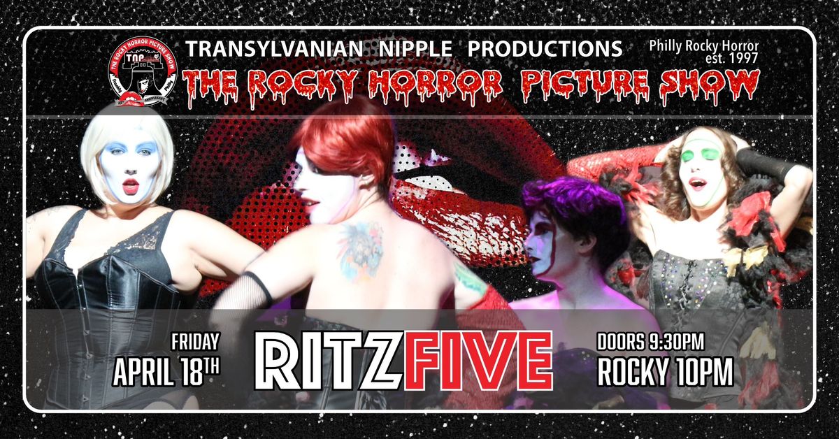 TNP\/Rocky Horror Picture Show at the Ritz 5 - Fri, 04\/18\/25 at 10pm