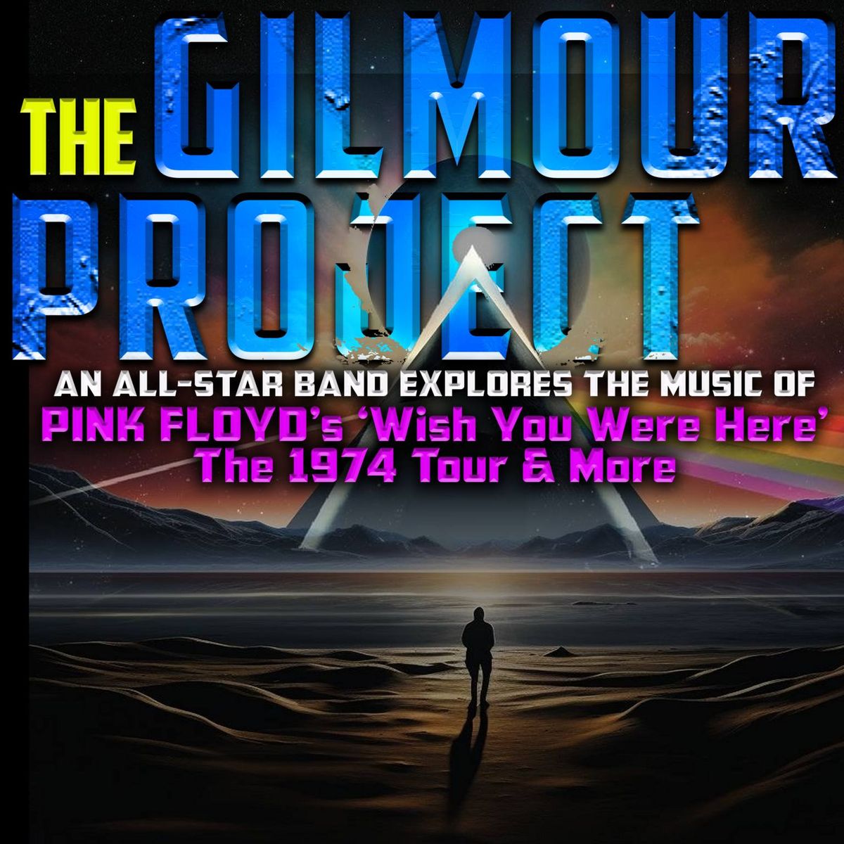 The Gilmour Project- All Star Band Explores the Music of Pink Floyd