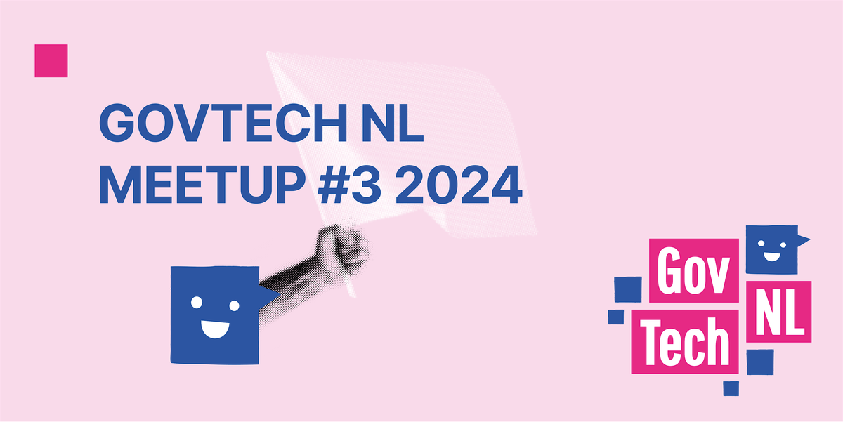 GovTech NL Meetup #3