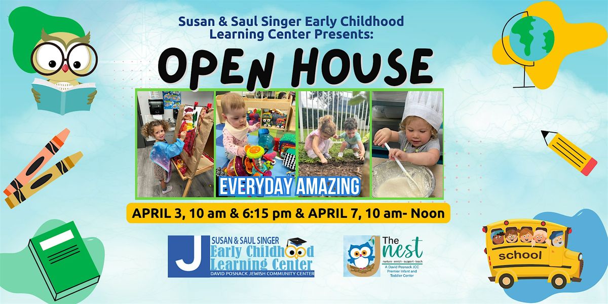 Susan & Saul Singer Early Childhood Learning Center Open House