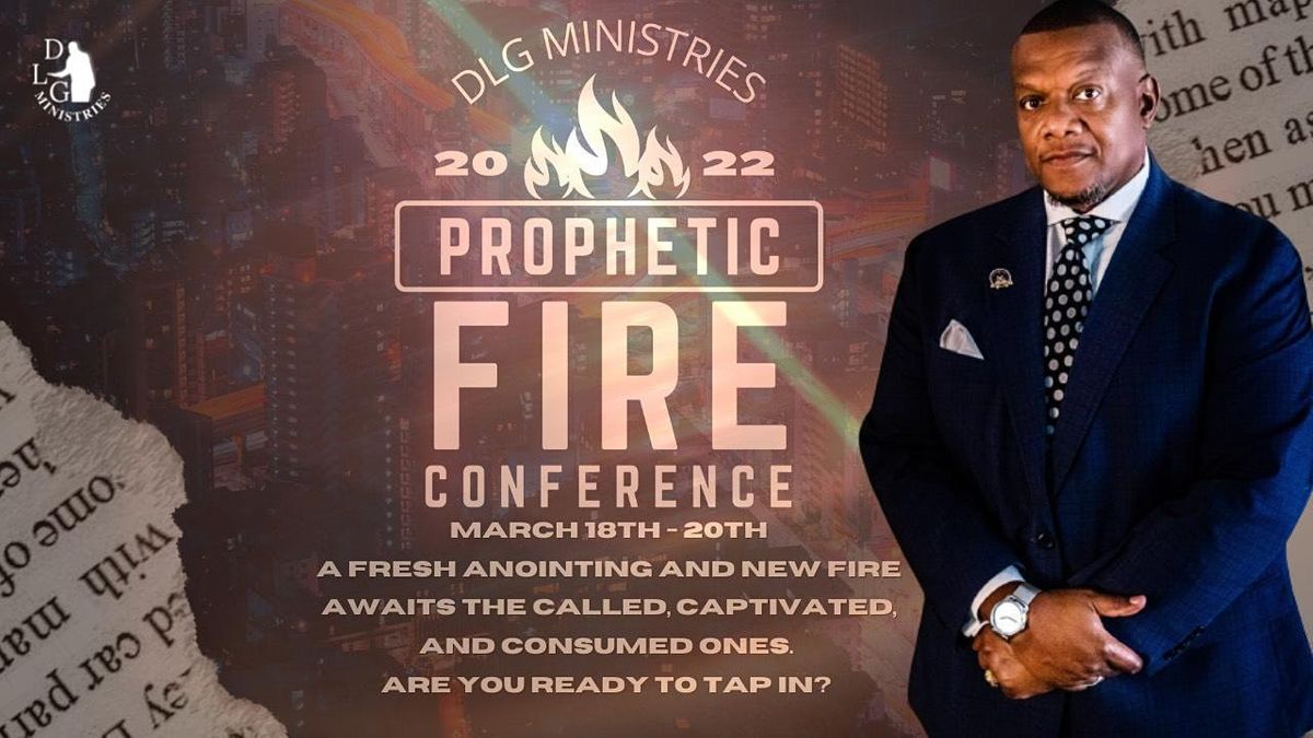 Prophetic Fire Conference 2022