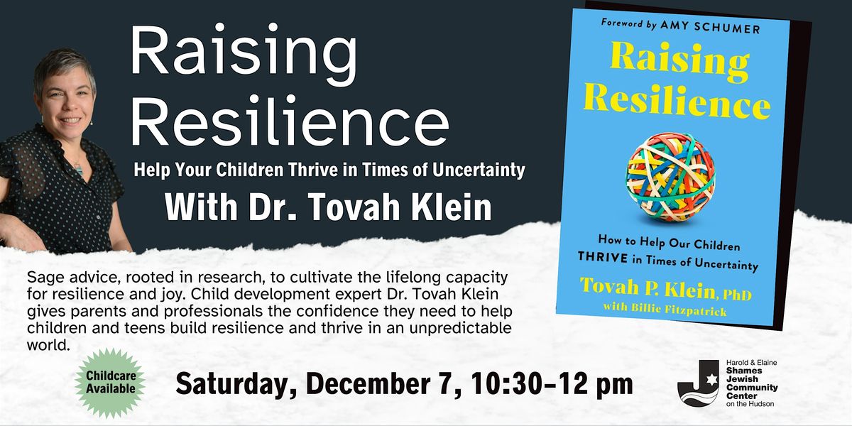 Raising Resilience: Help Your Children Thrive in Times of Uncertainty